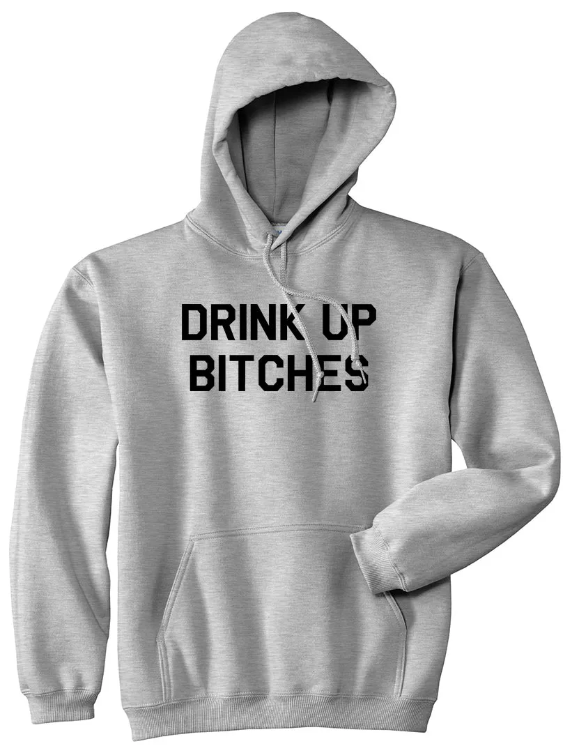 Drink Up Bitches Mens Pullover Hoodie