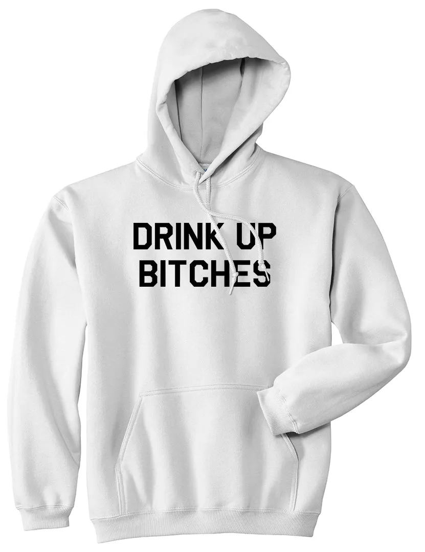 Drink Up Bitches Mens Pullover Hoodie